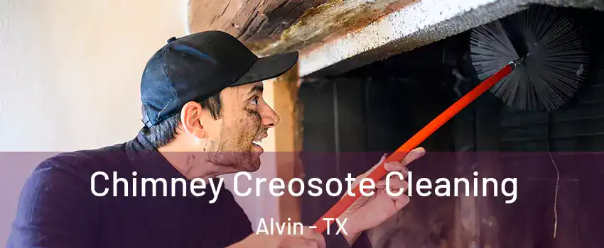  Chimney Creosote Cleaning Alvin - TX