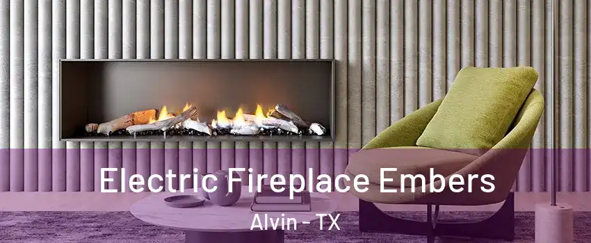  Electric Fireplace Embers Alvin - TX