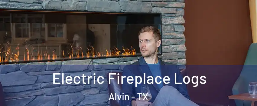  Electric Fireplace Logs Alvin - TX