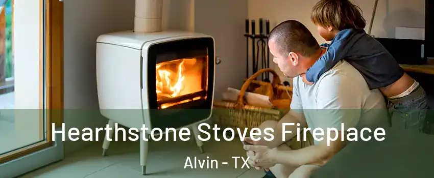  Hearthstone Stoves Fireplace Alvin - TX