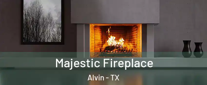  Majestic Fireplace Alvin - TX