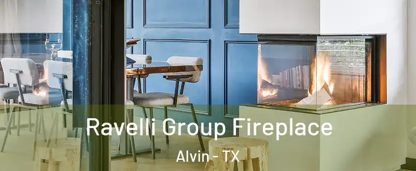  Ravelli Group Fireplace Alvin - TX